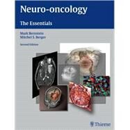 Neuro-Oncology: The Essentials by Bernstein, Mark; Berger, Mitchel, 9781588904973