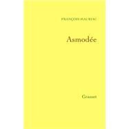 Asmode by Franois Mauriac, 2000037204974