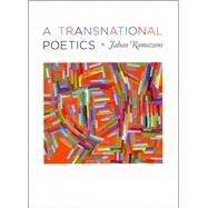 A Transnational Poetics by Ramazani, Jahan, 9780226334974