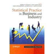 Statistical Practice in Business And Industry by Coleman, Shirley; Greenfield, Tony; Stewardson, Dave; Montgomery, Douglas C., 9780470014974