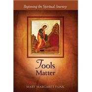 Tools Matter by Funk, Mary Margaret, 9780814634974