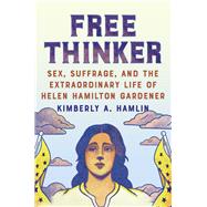 Free Thinker by Hamlin, Kimberly A., 9781324004974