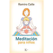 Meditacin para nios by Calle, Ramiro, 9788499884974