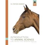 Introduction to Animal Science : Global, Biological, Social, and Industry Perspectives by Damron, W. Stephen, 9780136094975