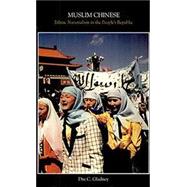 Muslim Chinese by Gladney, Dru C., 9780674594975