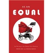As an Equal? by Cox, Rosie; Busch, Nicky, 9781783604975