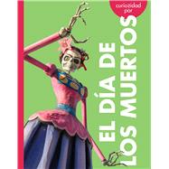 Curiosidad por el D�a de los Muertos by Silver, Erin, 9798896854975