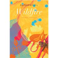 Wildfire by Banaphool; Zutshi, Somnath, 9780857424976