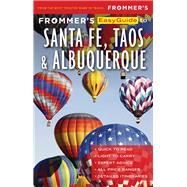 Frommer's Easyguide to Santa Fe, Taos and Albuquerque by Laine, Barbara; Laine, Don, 9781628874976