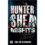 Misfits by Hunter Shea, 9781787584976