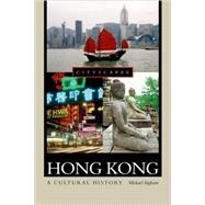 Hong Kong A Cultural History by Ingham, Michael, 9780195314977