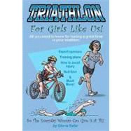 Triathlon for Girls Like Us by Safar, Gloria, 9781450564977