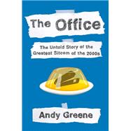 The Office by Greene, Andy, 9781524744977