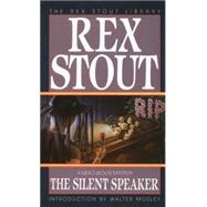 The Silent Speaker by STOUT, REX, 9780553234978