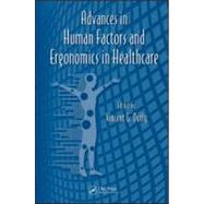 Advances in Human Factors and Ergonomics in Healthcare by Duffy; Vincent G., 9781439834978