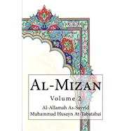 Al-mizan by At-tabatabai, Al-allamah As-sayyid Muhammad Husayn; Rizvi, Sayyid Saeed Akhtar, 9781502714978