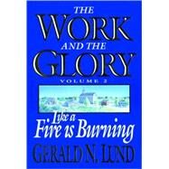 Like a Fire Is Burning by Lund, Gerald N., 9781590384978