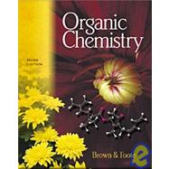 ORGANIC CHEMISTRY by Brown, William H.; Foote, Christopher S., 9780030334979
