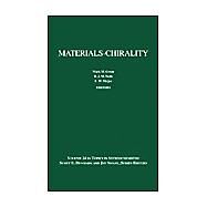 Materials-Chirality by Green, Mark M.; Nolte, R. J. M.; Meijer, E. W.; Denmark, Scott E.; Siegel, Jay A., 9780471054979