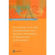 National Assessments of Educational Achievement: Developing Tests and Questionnaires for a National Assessment of Educational Achievement by Anderson, Prue; Morgan, George, 9780821374979