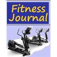 Fitness Journal by Robinson, Frances P., 9781502944979