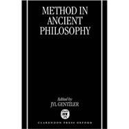 Method in Ancient Philosophy by Gentzler, Jyl, 9780199244980