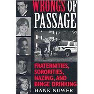 Wrongs of Passage by Nuwer, Hank, 9780253214980