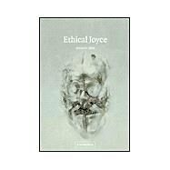 Ethical Joyce by Marian Eide, 9780521814980