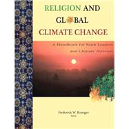 Religion and Global Climate Change by Krueger, Frederick W., 9781502524980
