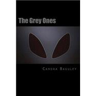 The Grey Ones by Baguley, Candra, 9781519694980
