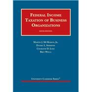 Federal Income Taxation of Business Organizations by McMahon Jr., Martin J.; Simmons, Daniel L.; Luke, Charlene D.; Wells, Bret, 9781642424980