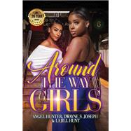 Around the Way Girls 20th Anniversary Edition by Hunt, La Jill; Joseph, Dwayne S.; Hunter, Angel M., 9781645564980