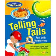 Telling Tails Fun with Homonyms by Hambleton, Laura; Turhan, Sedat, 9781840594980