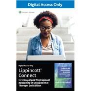 Clinical and Professional Reasoning in Occupational Therapy 3e Lippincott Connect Standalone Digital Access Card by Schell, Barbara; Schell, John, 9781975234980