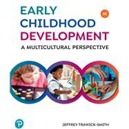Early Childhood Development: A Multicultural Perspective [Rental Edition] by Trawick-Smith, Jeffrey, 9780137544981