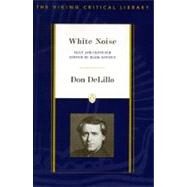 White Noise : Text and Criticism by DeLillo, Don (Author); Osteen, Mark (Editor/introduction), 9780140274981