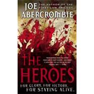 The Heroes by Abercrombie, Joe, 9780316044981