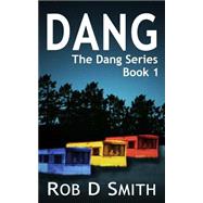 Dang by Smith, Rob D., 9781503294981
