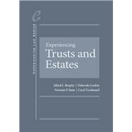 Experiencing Trusts and Estates by Brophy, Alfred L.; Gordon, Deborah; Stein, Norman P.; Yzenbaard, Caryl, 9781634594981