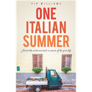 One Italian Summer by Pip Williams, 9781925344981