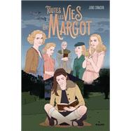 Toutes les vies de Margot by James Dawson, 9782745994981