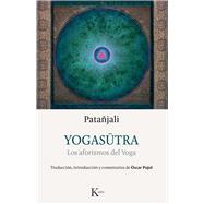 Yogasutra Los aforismos del Yoga by Pujol, scar, 9788499884981