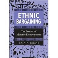 Ethnic Bargaining by Jenne, Erin K., 9780801444982