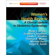 Women's Health Review by Disaia, Philip J., M.D.; Chaudhuri, Gautam, M.D., Ph.D.; Giudice, Linda C., M.D., Ph.D.; Moore, Thomas R., M.D., 9781437714982