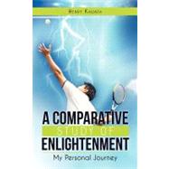 A Comparative Study of Enlightenment by Kawada, Henry, 9781468024982