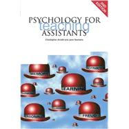 Psychology for Teaching Assistants : Second Edition by Arnold, Christopher; Yeomans, Jane; Soni, Anita (CON), 9781858564982