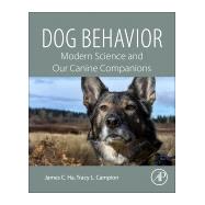 Dog Behavior by Ha, James C.; Campion, Tracy L., 9780128164983