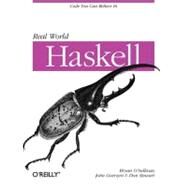 Real World Haskell by O'Sullivan, Bryan; Goerzen, John; Stewart, Don, 9780596514983