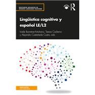 Lingnfstica cognitiva y espaol como lengua extranjera by Ibarretxe-Antuano; Iraide, 9781138654983