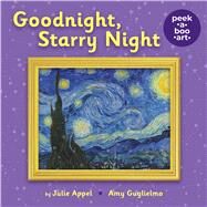 Goodnight, Starry Night by Guglielmo, Amy; Appel, Julie, 9781338324983